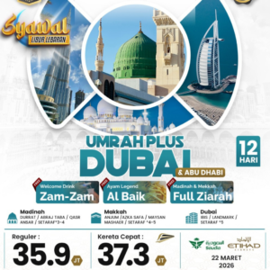Umrah Plus Dubai Excellent Syawal 12 Hari