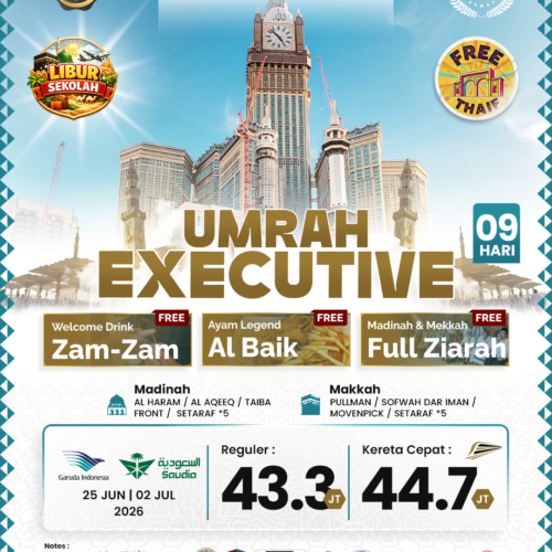 Umrah Executive 09 Hari Libur Sekolah
