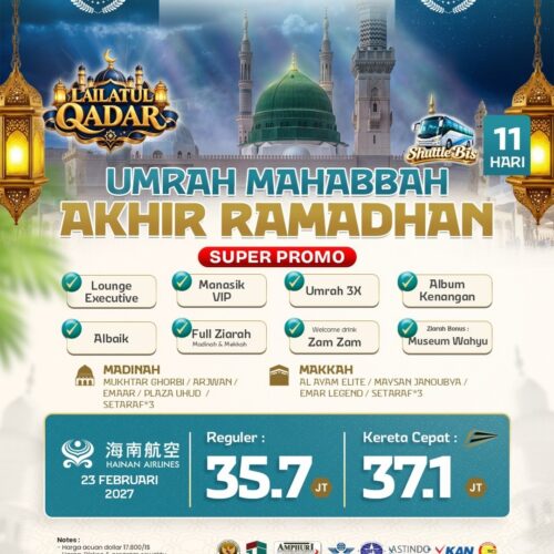 Umrah Akhir Ramadhan Super Promo 11 Hari Shuttle Bus