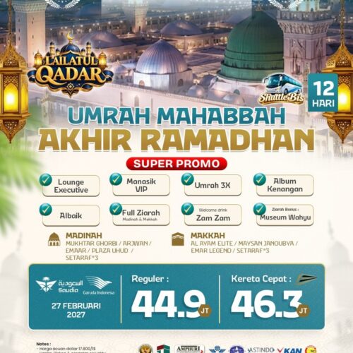 Umrah Akhir Ramadhan Super Promo 12 Hari Shuttle Bus