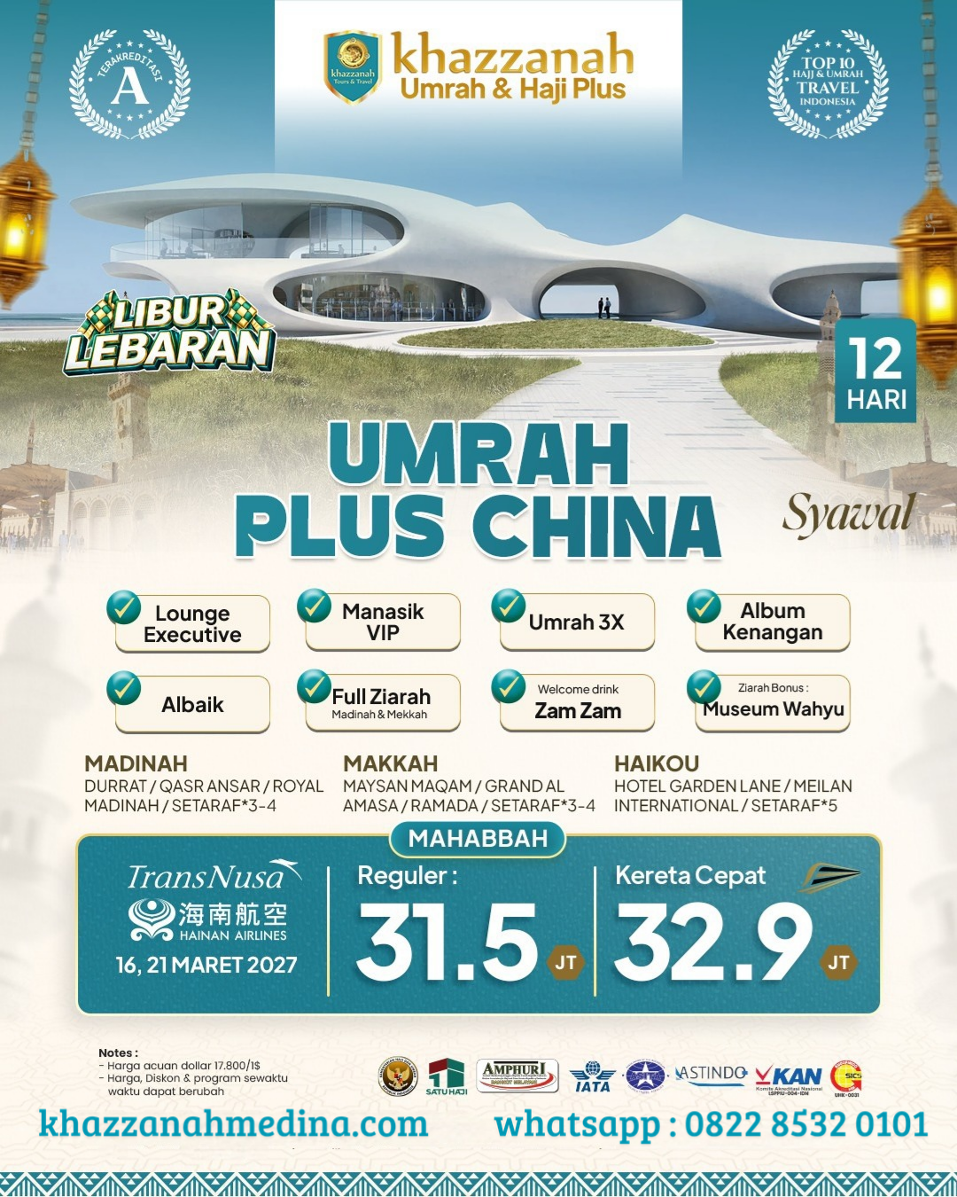 Umrah Plus China Mahabbah Syawal Libur Lebaran 12 Hari TransNusa Hainan Airlines