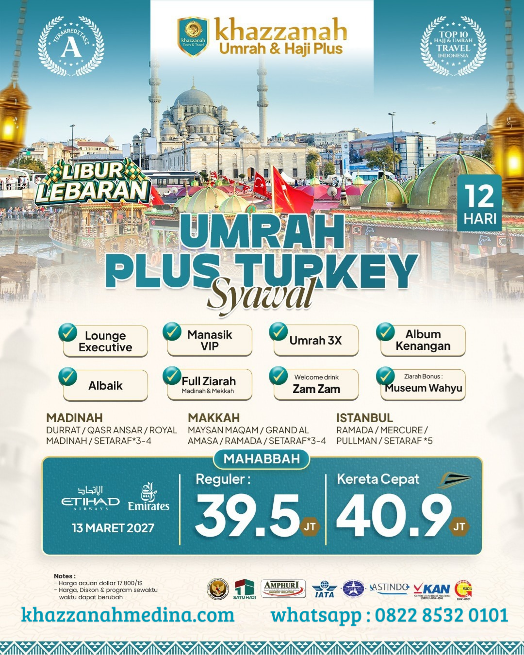 Umrah Plus Turki Mahabbah Syawal Libur Lebaran 12 Hari Etihad/ Emirates
