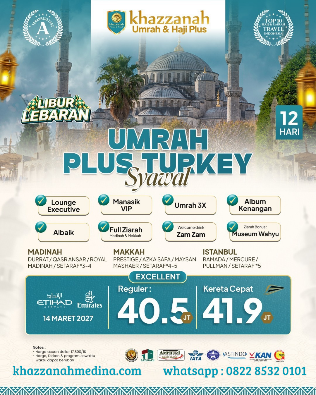 Umrah Plus Turki Excellent Syawal Libur Lebaran 12 Hari Etihad/ Emirates