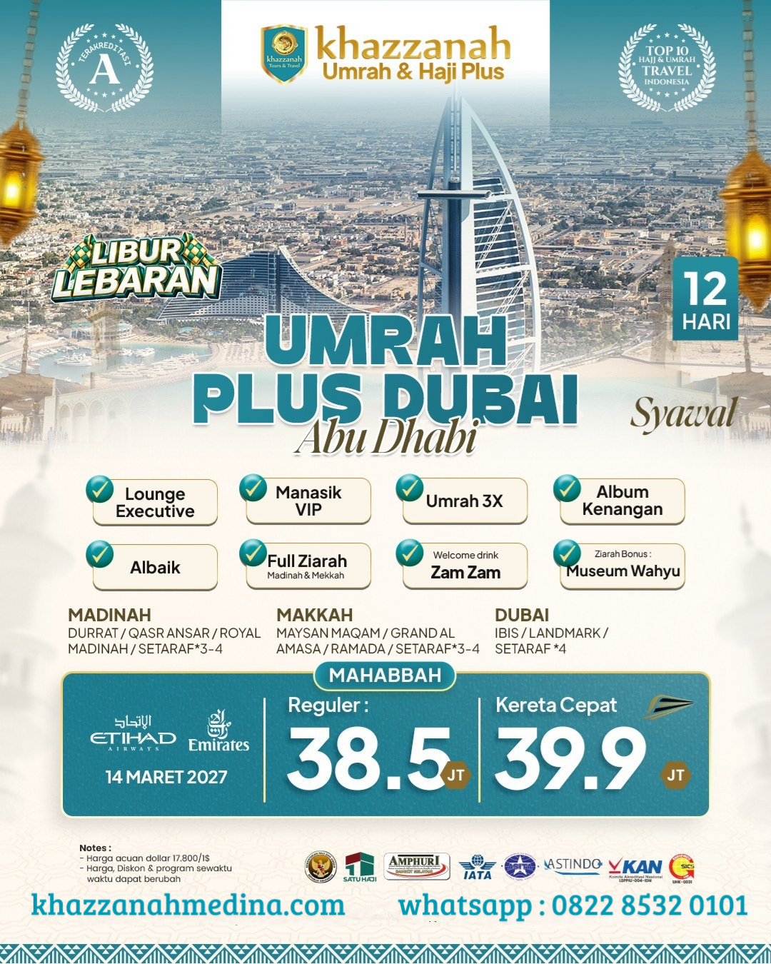 Umrah Plus Dubai Mahabbah Syawal Libur Lebaran 12 Hari Etihad/ Emirates