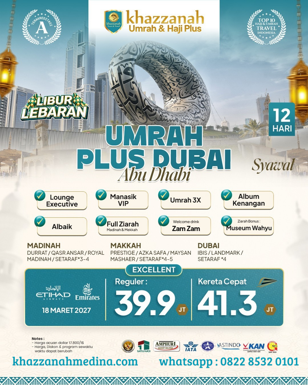 Umrah Plus Dubai Excellent Syawal Libur Lebaran 12 Hari Etihad/ Emirates